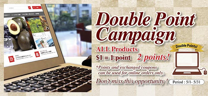 Double Point Campaign until 5/31