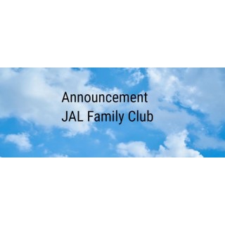 JAL Family Club Service Ends 3/31/2023